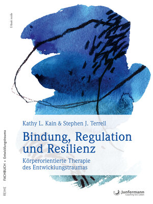 cover image of Bindung, Regulation und Resilienz